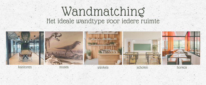 Wandmatching - Het ideale wandtype voor iedere ruimte