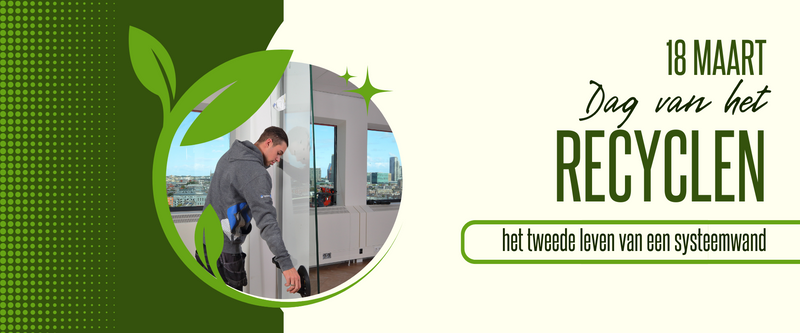 Dag van het Recyclen - Het tweede leven van een systeemwand
