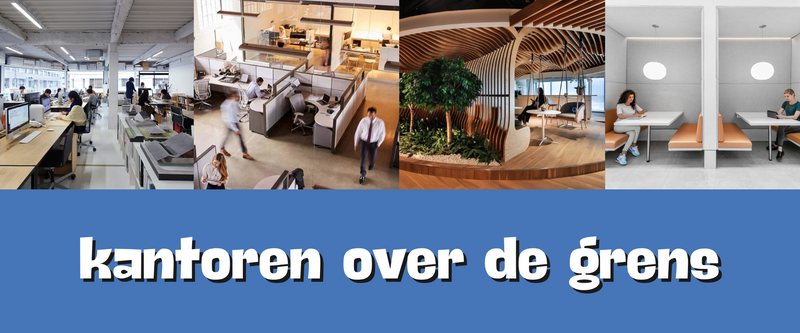 Kantoren over de grens: de verschillen en overeenkomsten