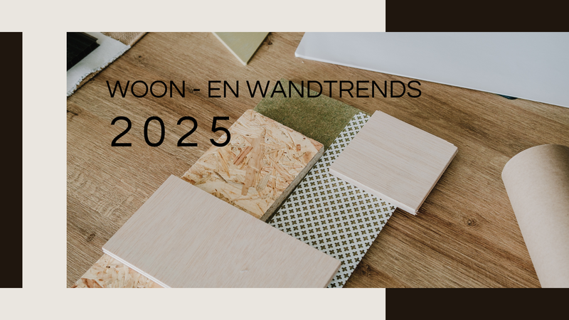 Woon- en Wandtrends 2025: Ontdek de stijlen en beurzen van het jaar